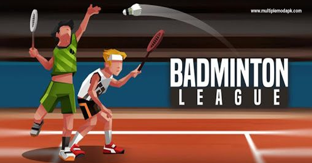Badminton League mod apk