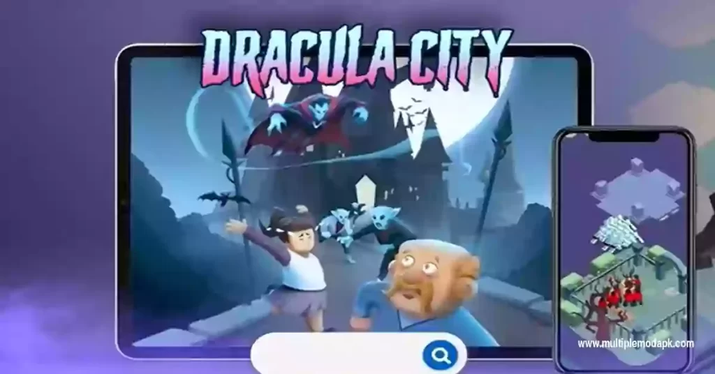 Dracula City Master Mod Apk