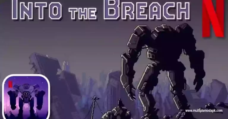Netflix Into The Breach Mod Apk 2023 (Full Game)